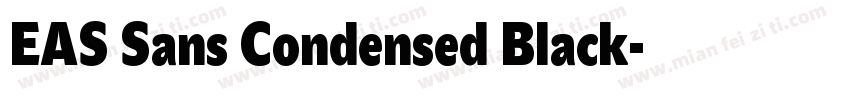 EAS Sans Condensed Black字体转换